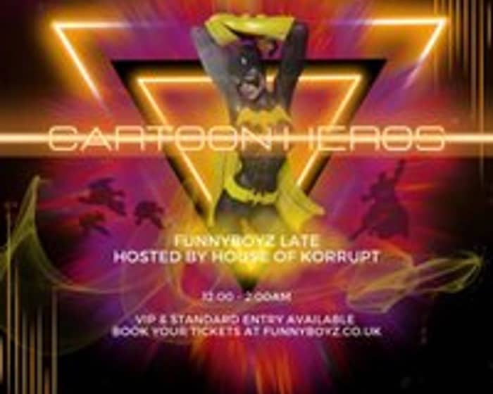 Cartoon Hero's - Cabaret Show tickets