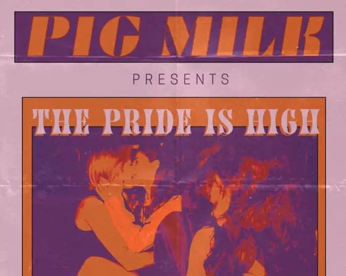 Pig Milk tickets