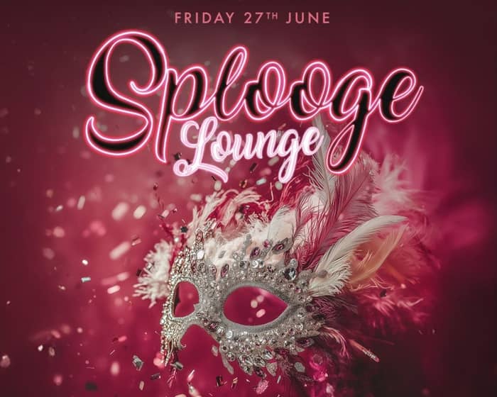 SPLOOGE LOUNGE PRESENTS MARTEN HØRGER & MAUR tickets