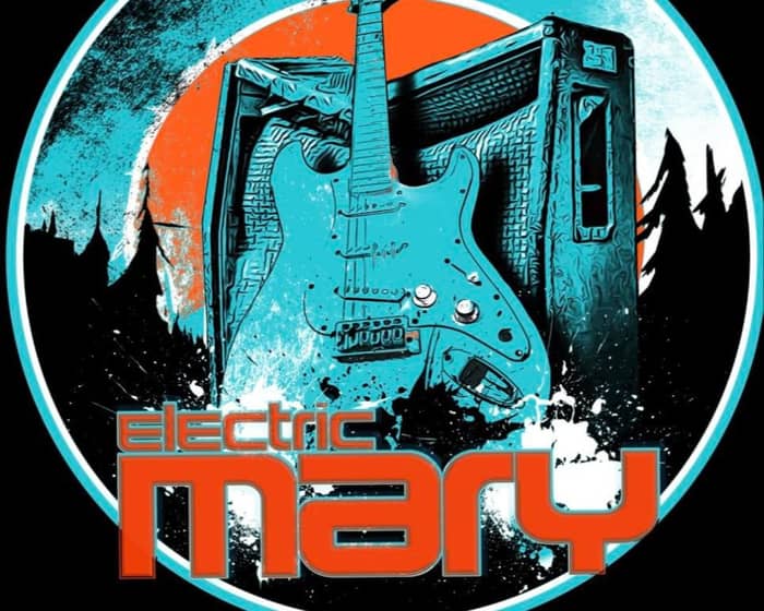 Electric Mary tickets