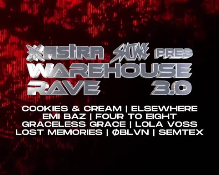 Astra x Saltare Pres. Warehouse Rave 3.0 tickets