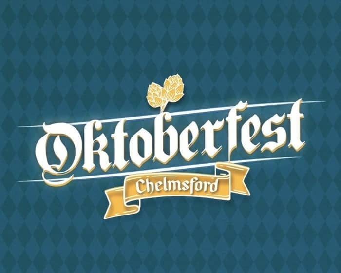Oktoberfest Chelmsford 2023 tickets