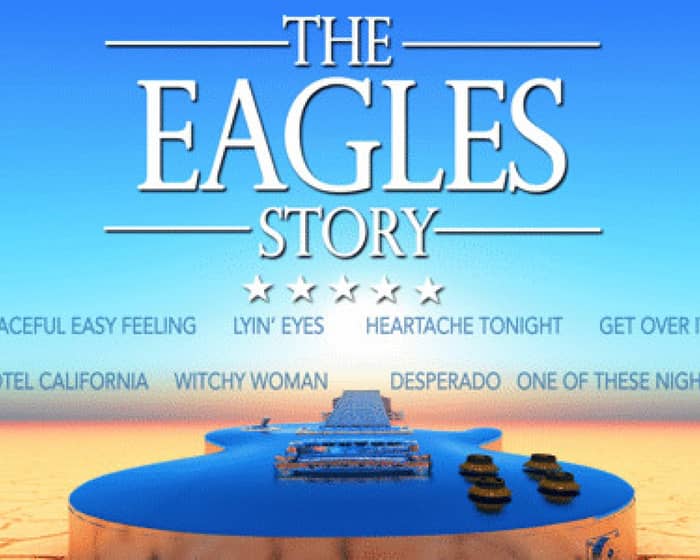 The Eagles Story tickets