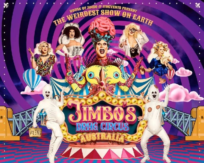 Jimbo's Drag Circus - Canberra tickets