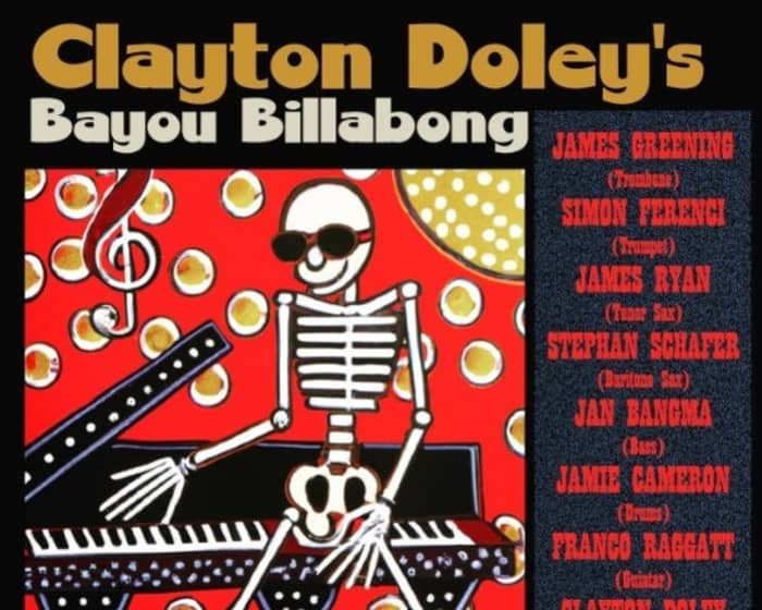 Clayton Doley's Bayou Billabong tickets