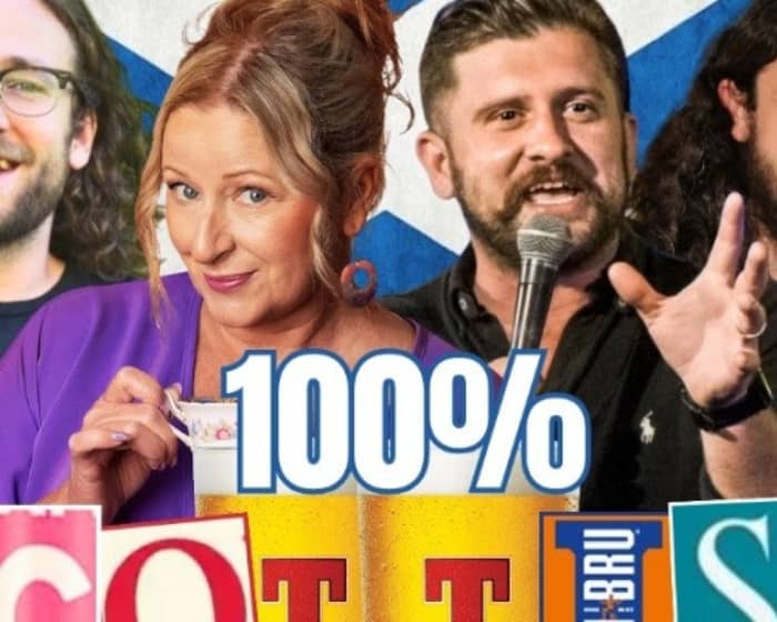 100% Scottish Comedy tickets