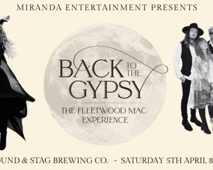 Back To The Gypsy The Fleetwood Mac Experience tickets