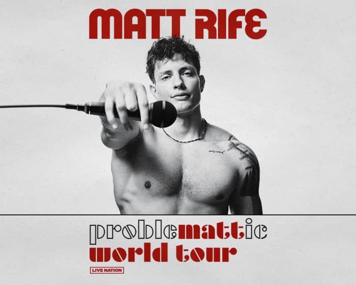 Matt Rife tickets