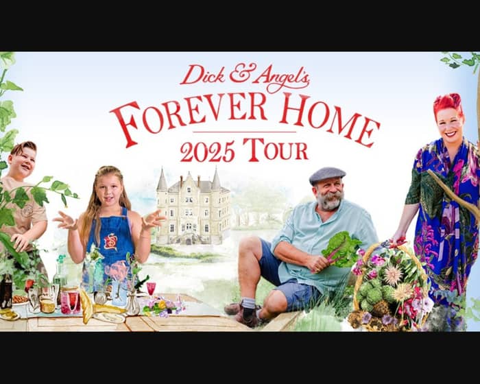 Dick & Angel's Forever Home tickets