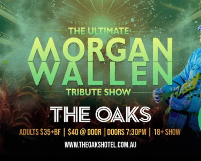 Ultimate Morgan Wallen Tribute Show tickets