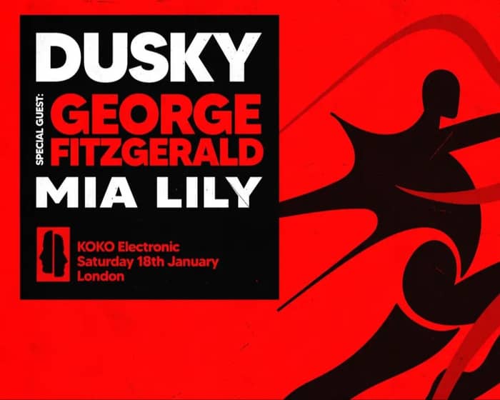 KOKO Electronic: Dusky, George FitzGerald tickets