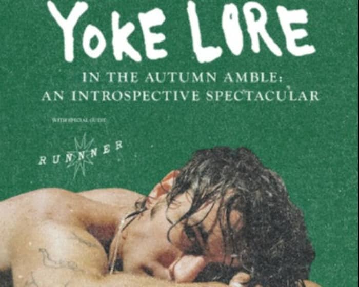 YOKE LORE tickets