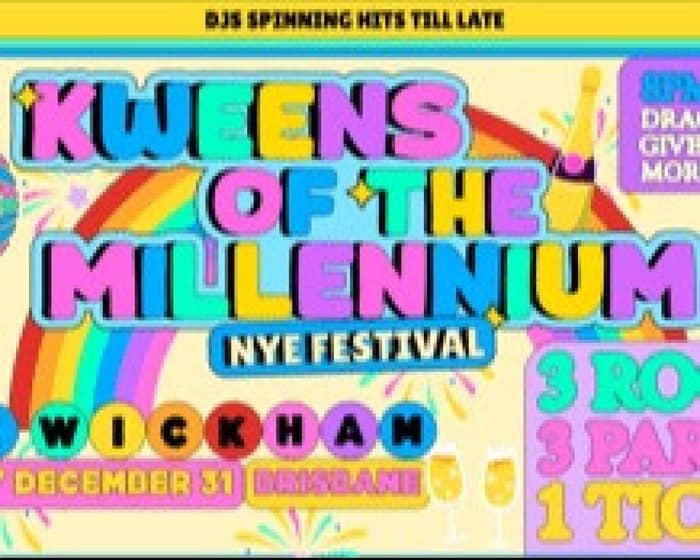 KWEENS OF THE MILLENNIUM NYE FESTIVAL tickets