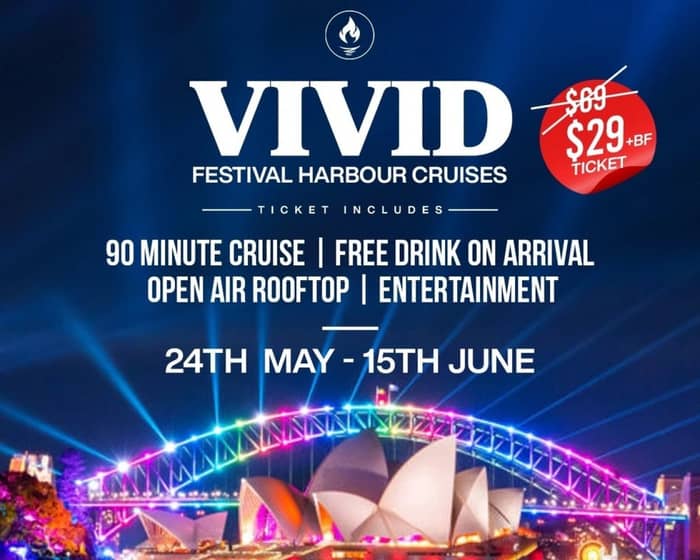 VIVID Lights Festival - Harbour Cruises | Open Air Rooftop | Free Drink tickets