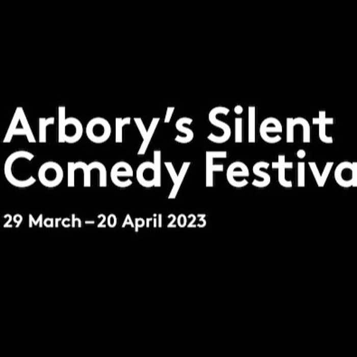 Arbory's Silent Comedy Festival events