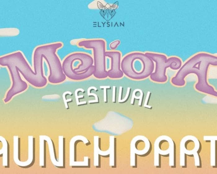 Meliora Festival Launch Party tickets