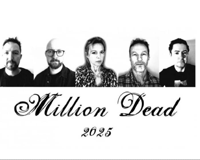Million Dead tickets