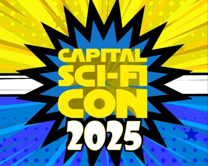 Capital Sci Fi Con 2025 tickets