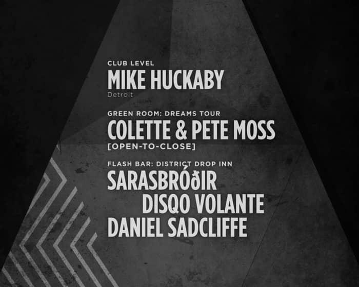 Mike Huckaby - Pete Moss - Colette - District Drop Inn tickets