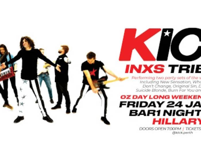 KICK - INXS Tribute tickets