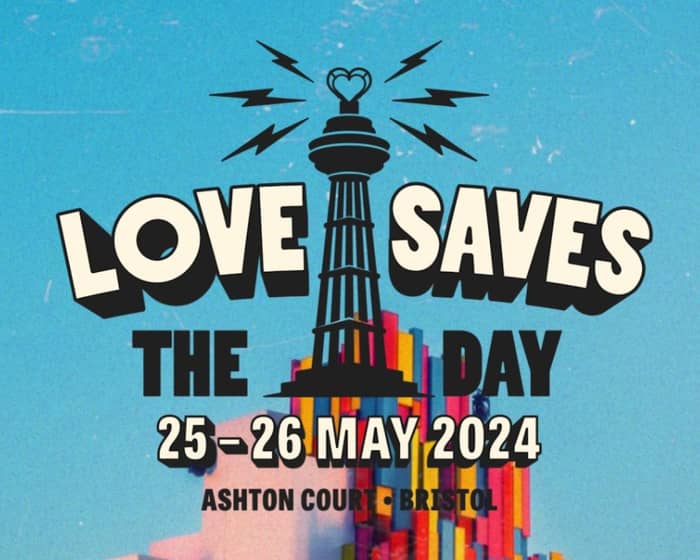 Love Saves the Day 2024 tickets