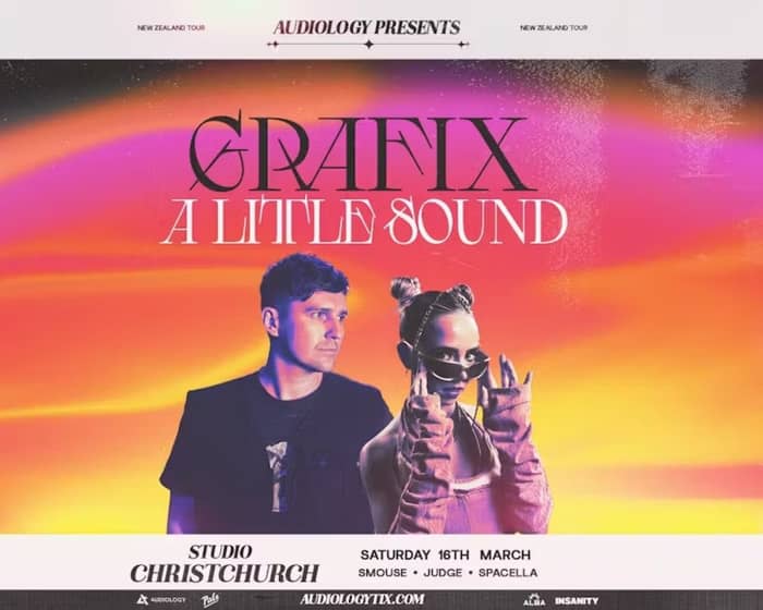 Grafix and A Little Sound | Christchurch tickets