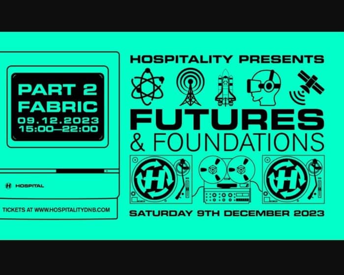 Hospitality at Fabric (Futures & Foundations) Part 2 tickets