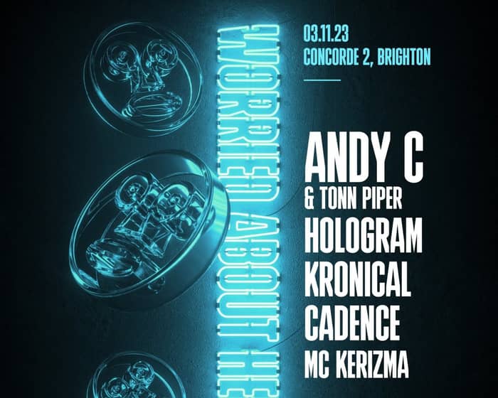 Worried About Henry presents Andy C tickets