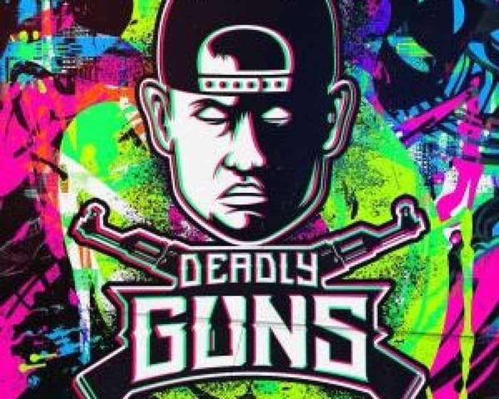 Deadly Guns tickets