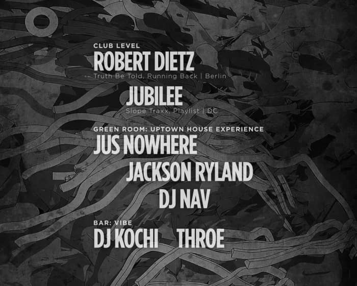 Robert Dietz - Jubilee - Uptown House Experience tickets