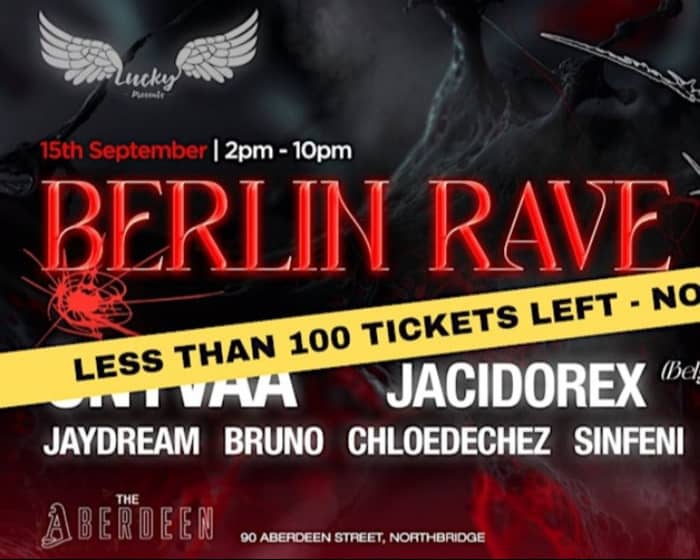 Berlin Rave (PERTH) ft Onyvaa (USA) & Jacidorex (Belgium) tickets