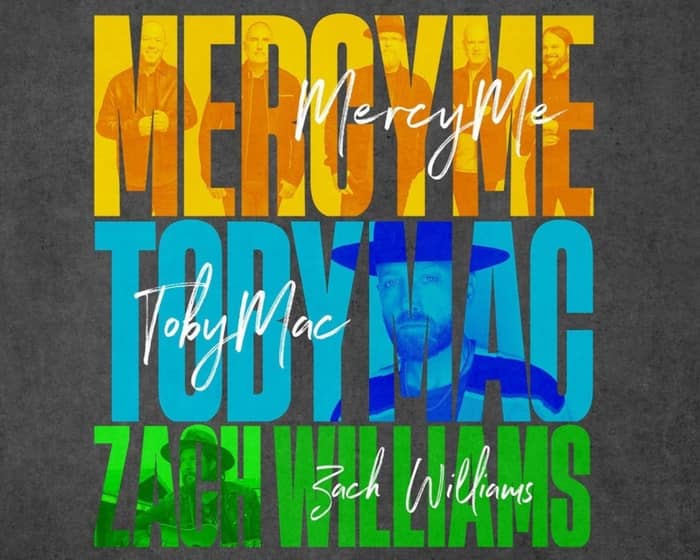 MercyMe TOBYMAC Zach Williams  tickets