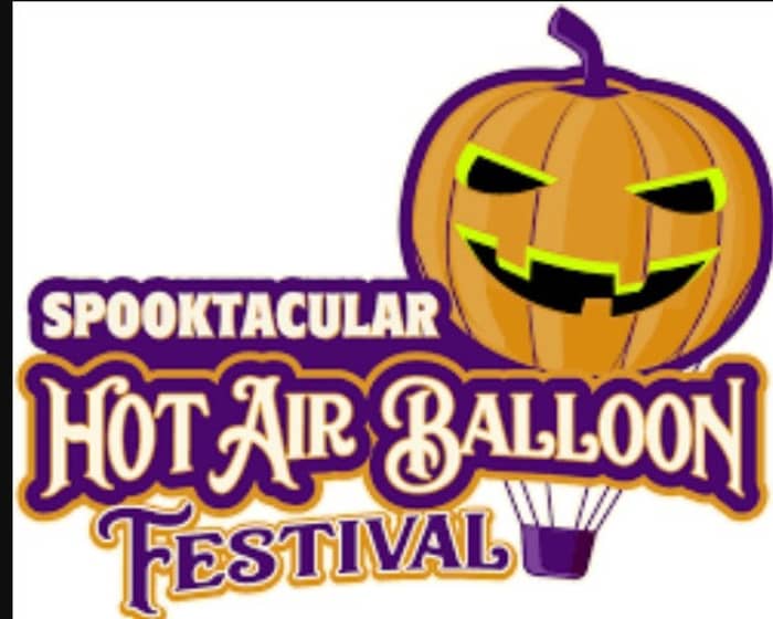 HALLOWEEN SPOOKTACULAR HOT AIR BALLOON FESTIVAL tickets