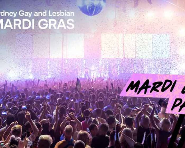 Sydney Gay and Lesbian Mardi Gras: Party 2023 tickets