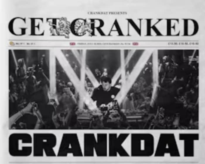 Crankdat tickets