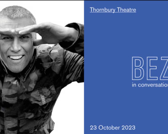 BEZ 'In Conversation' The Nine Lives of a Happy Monday tickets