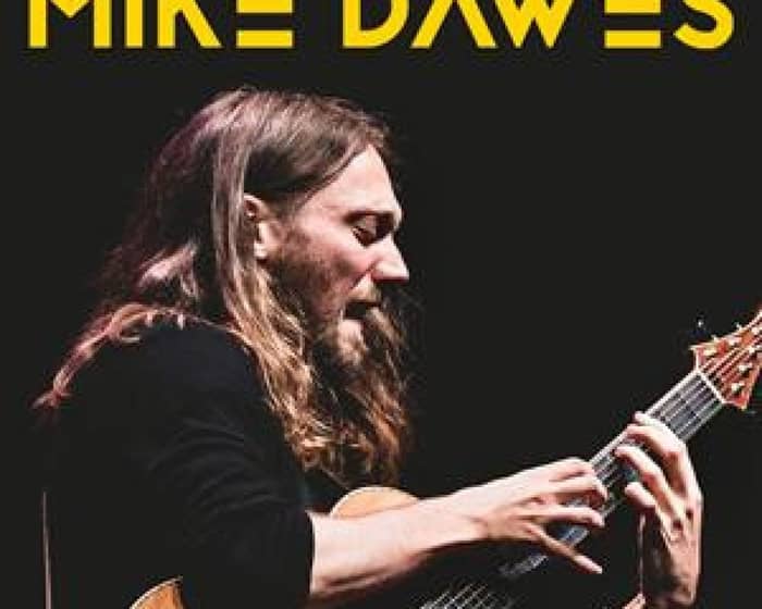 Mike Dawes tickets