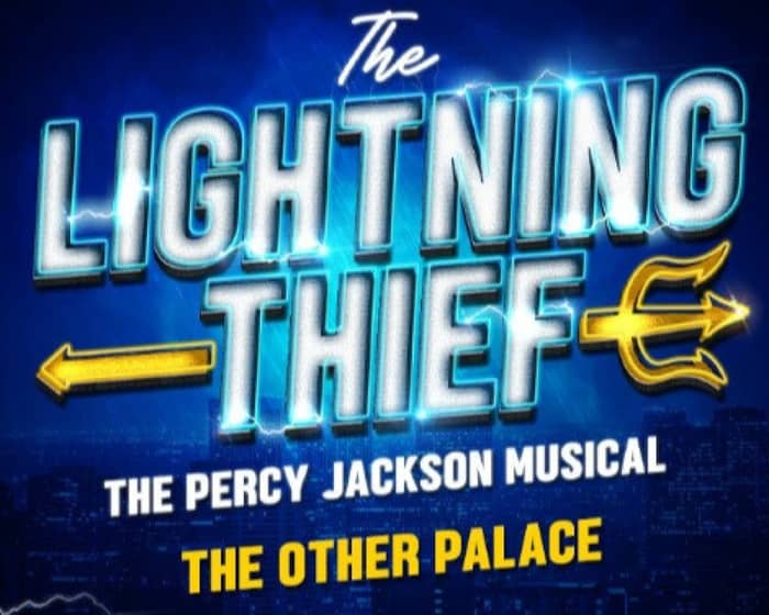 The Lightning Thief: The Percy Jackson Musical at Other Palace tickets