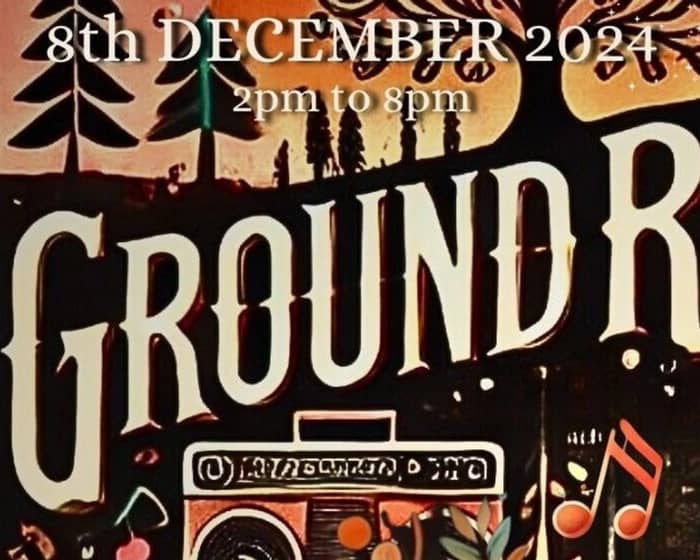 Ground Roots - Tunes and Treasures - A Christmas tickets