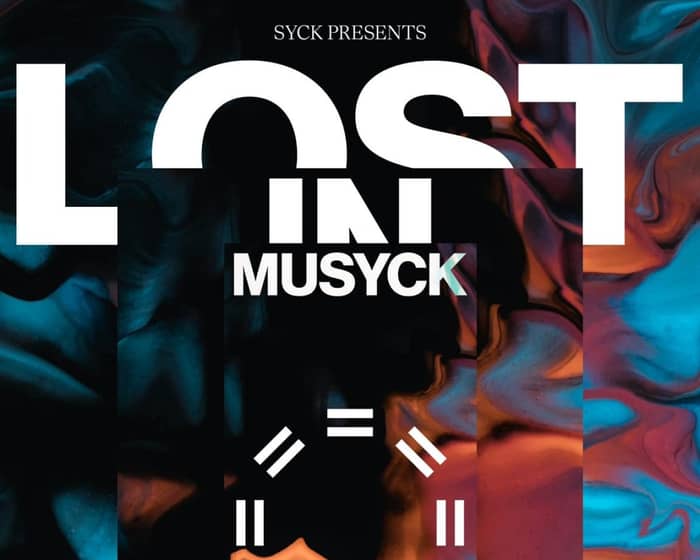 Lost in Musyck tickets