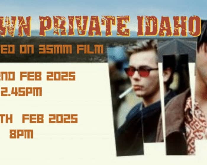 My Own Private Idaho (M) presented on 35mm film tickets