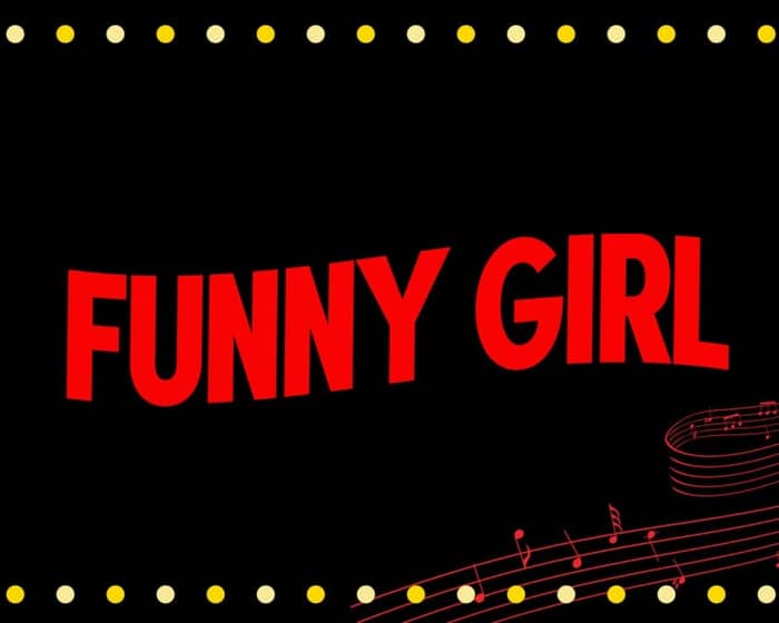 Funny Girl tickets