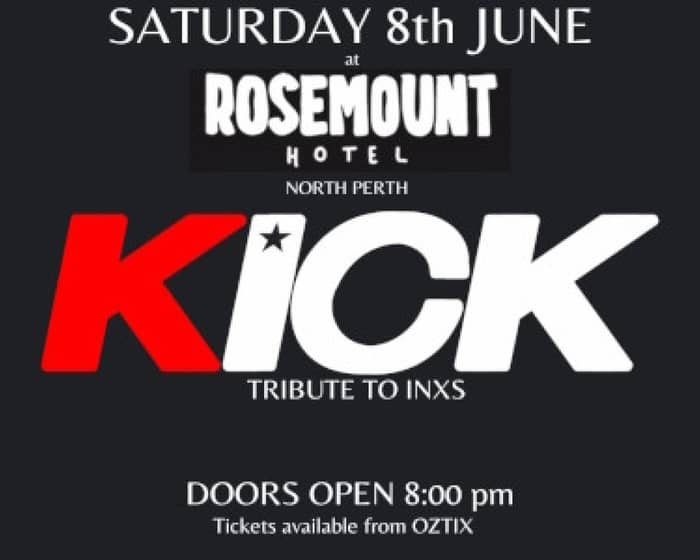 Kick - INXS Tribute | North Perth tickets