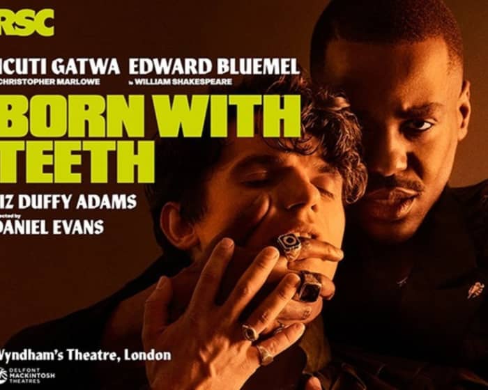 Born With Teeth tickets
