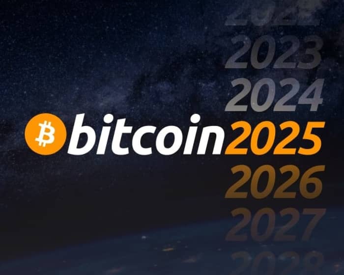 Bitcoin Conference 2025 tickets