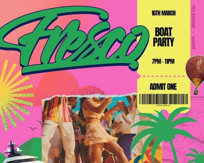 Fresco Boat Party tickets