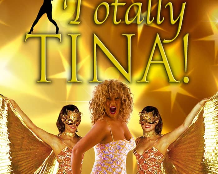 Totally Tina tickets