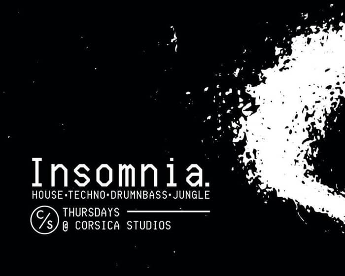 Insomnia London | House, Techno, DNB tickets