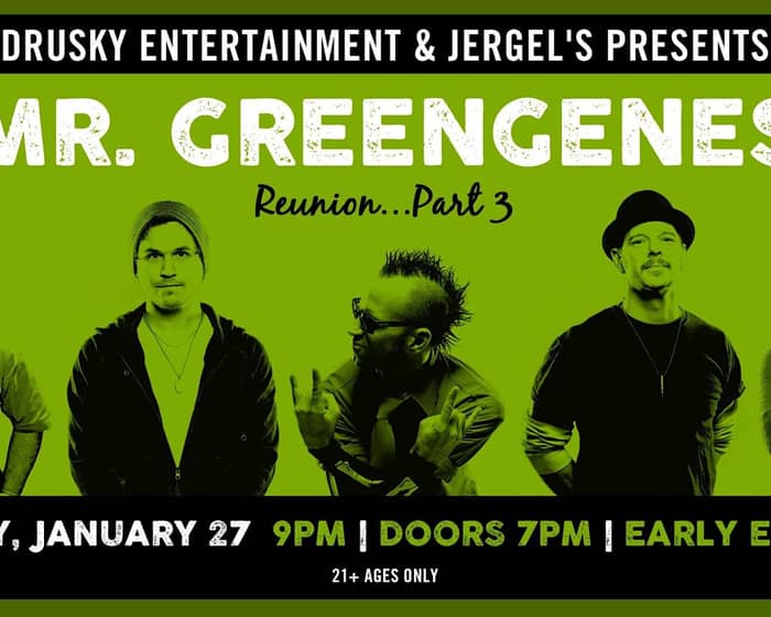 Mr. Greengenes Reunion Part 3 - Night 2 tickets