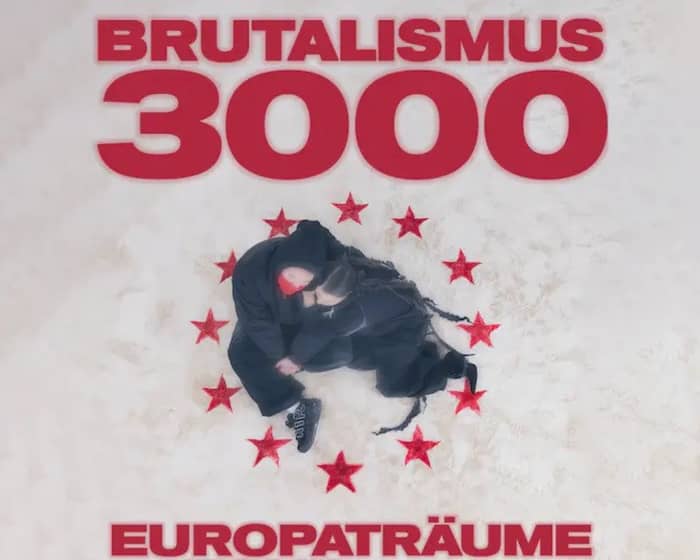 BRUTALISMUS3000 tickets